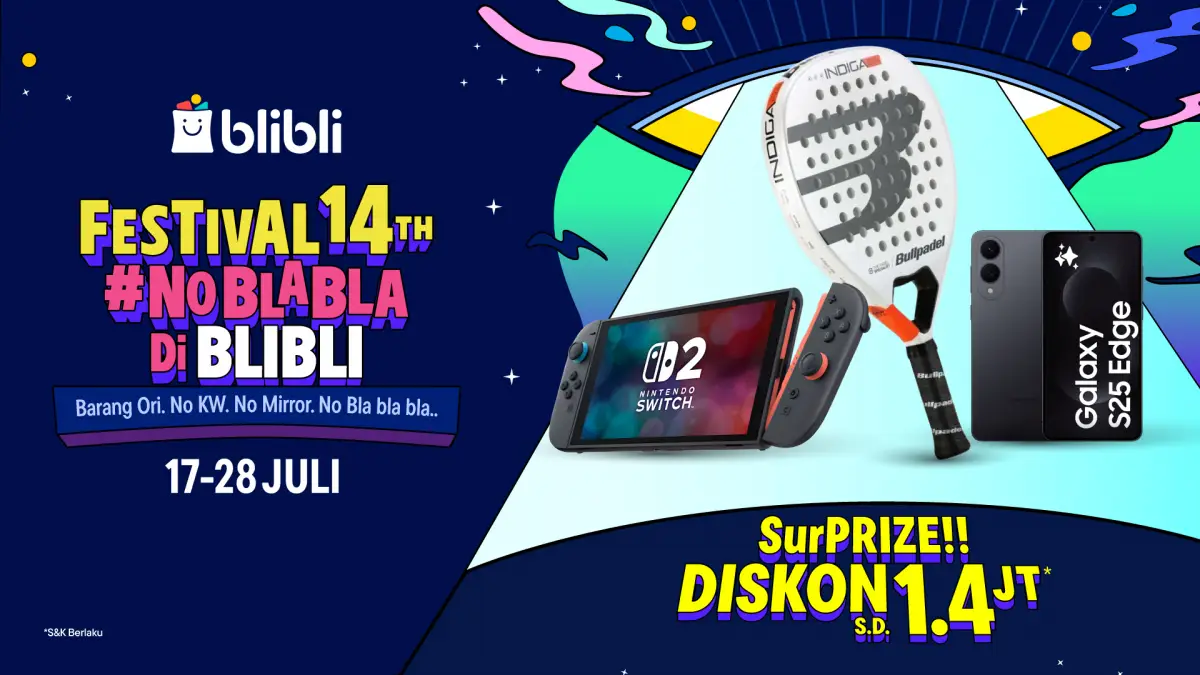 Program Blibli #NoBlablaDiBlibli dilaksanakan mulai 17-28 Juli 2025. (Sumber: blibli)