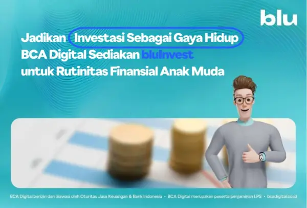 Dorong Generasi Muda Berinvestasi, BCA Digital Perkenalkan BluInvest